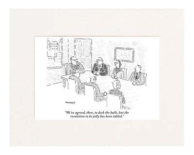 The Resolution to Be Jolly Has Been Tabled Cartoon Print