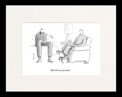 Bob Tells Me You Hunt Cartoon Print