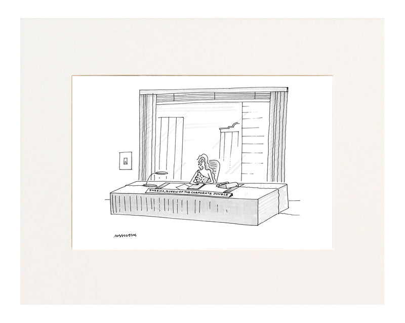 (Woman in leopard skin dress at desk with name plate "Sheena, Queen Of The Corporate Jungle".)