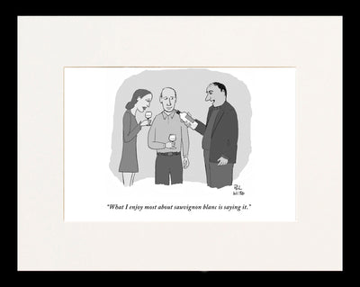 Saying Sauvignon Blanc Cartoon Print