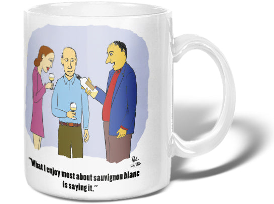 Saying Sauvignon Blanc Mug