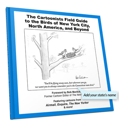 Cartoonists Field Guide to the Birds of New York City, North America and Beyond: Personalized Book of Bird Cartoons