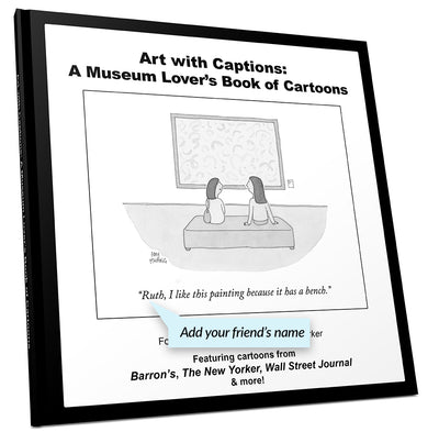 Art with Captions: A Museum Lover's Personalized Book of Cartoons