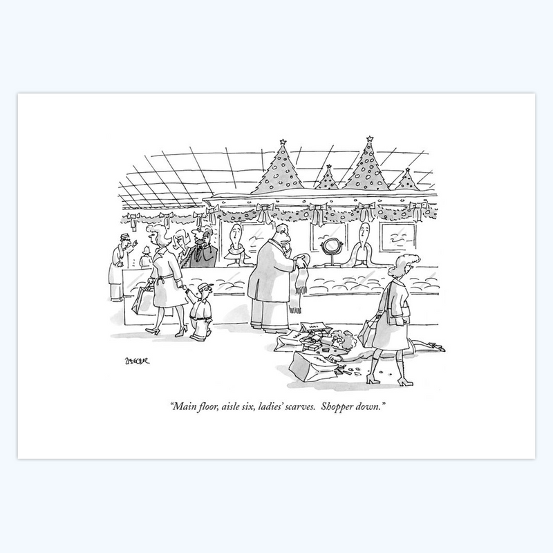 Jack Ziegler: "Main floor, aisle six, ladies&